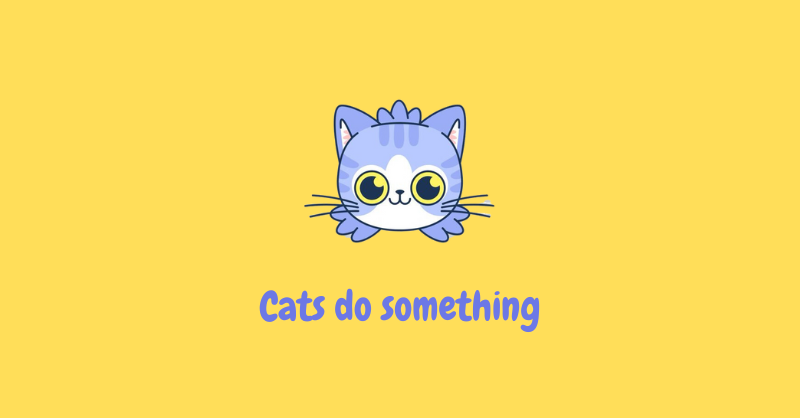 Cats Do Something